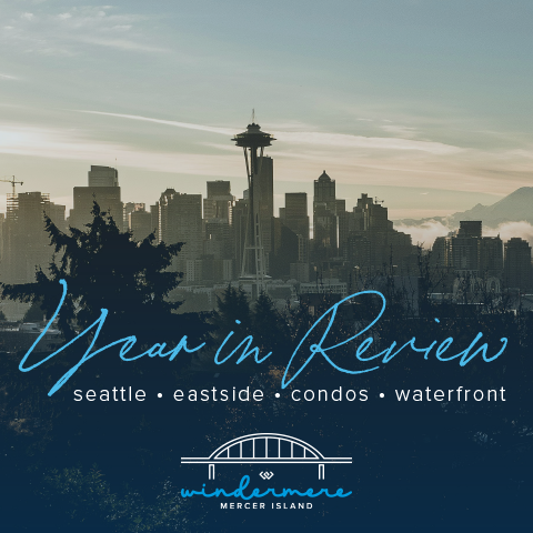 Year in Review for Seattle, Eastside, Condos & Waterfront. Published January 2025 by Windermere Mercer Island.